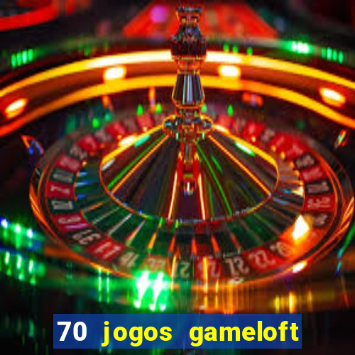 70 jogos gameloft para celular